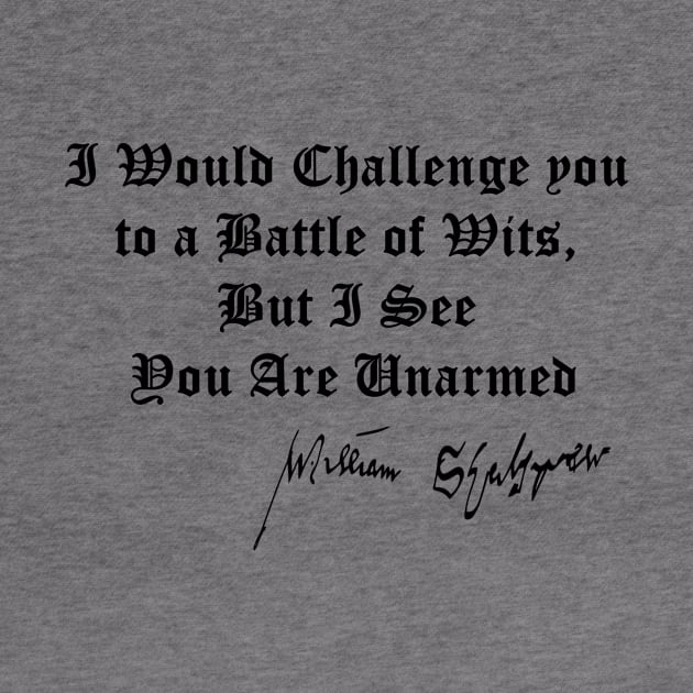 William Shakespear Book Quote "Challenge you to a Battle of Wits" by PaperMoonGifts